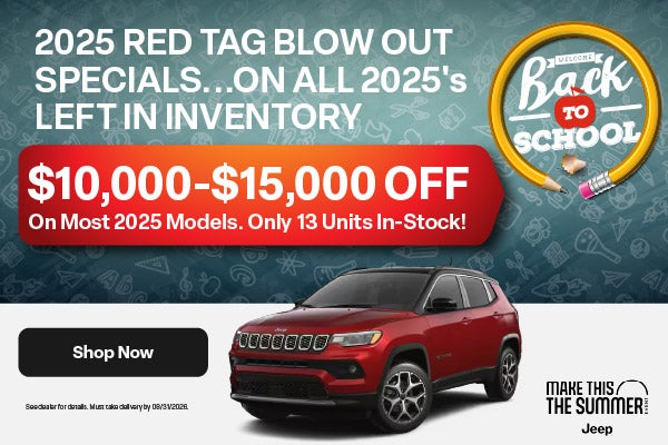 $10,000 - $15,000 Off Most 2025 Models In Stock