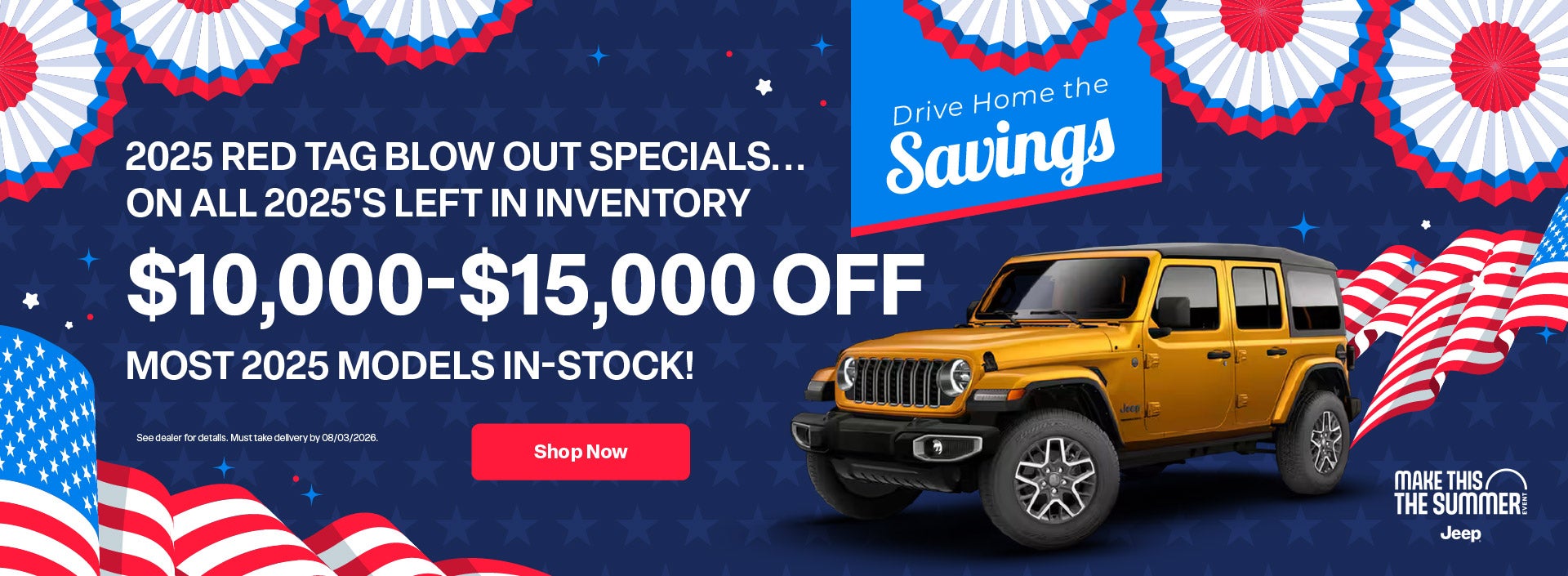 $10,000 - $15,000 Off Most 2025 Models In Stock