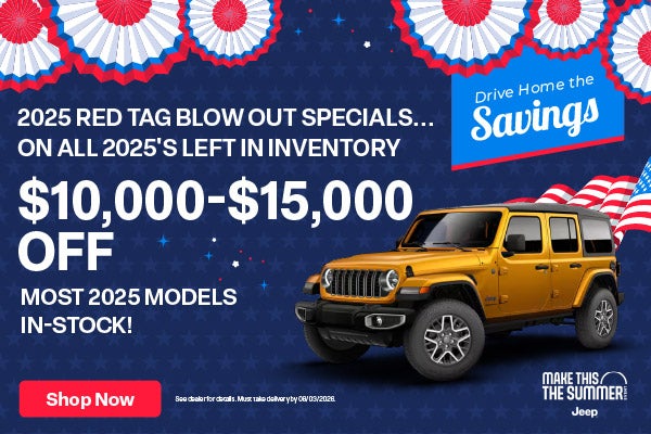 $10,000 - $15,000 Off Most 2025 Models In Stock